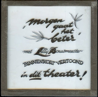 "'Tomorrow It Will Be Better' with Lilly Bouwmeester coming soon to this theatre!"
