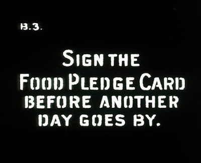 Slide B3, U.S. Food Administration Second Pledge Card Drive, exhibited week of October 21, 1917.