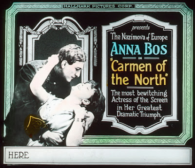 Coming attraction slide for Annie Bos in A Carmen of the North (1919)